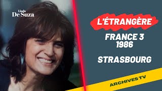 Linda de suza à Strasbourg  France 3  1986  LÉtrangère [upl. by Kcirtapnhoj]