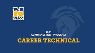 NIACC Commencement 2024  Career Technical [upl. by Akimert]