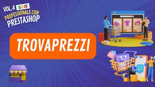 Trovaprezzi  SEO professionale con Prestashop [upl. by Talyah540]