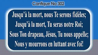 No 302Jusqu’à la mort nous Te serons fidèles 2 [upl. by Bernstein]