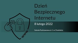 Dzień Bezpiecznego Internetu 2022 [upl. by Sydney]