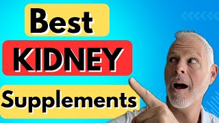 Kidney Disease Supplements You Should be Taking  Bonus Tips [upl. by Odranreb]