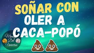 💤 Que significa Soñar con oler a caca  Interpretación de mi sueño con el olor del Popó o caca [upl. by Gordan579]