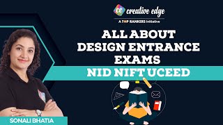 All About Design Entrance Exams NID NIFT UCEED  NID NIFT UCEED Exam Pattern  CREATIVEDGE [upl. by Hasin455]