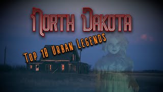 North Dakota Top 10 Urban Legends [upl. by Yelats]