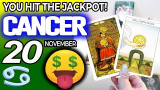 Cancer ♋🤑 YOU HIT THE JACKPOT💲💲 horoscope for today NOVEMBER 20 2024 ♋ cancer tarot NOVEMBER 20 [upl. by Knut97]