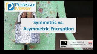 Symmetric vs Asymmetric Encryption  CompTIA Security SY0401 61 [upl. by Pan]