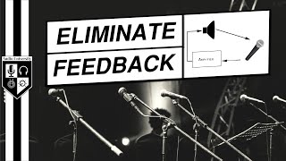 How To Eliminate Microphone Feedback  5 MustKnow Tips [upl. by Heinrik248]