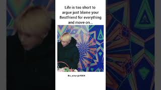 life is too short to argue just blame your best friend for 💜ᗷTS⟭⟬💜shortvideo bts vjimin [upl. by Eatnuahc]