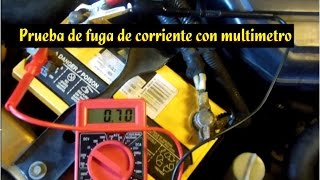 Prueba de fuga de corriente en el auto con multimetro [upl. by Eelyma]