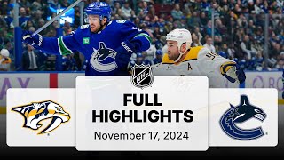 NHL Highlights  Predators vs Canucks  November 17 2024 [upl. by Kcirddec201]