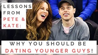 AGE GAPS Why You Should Be Dating Younger Guys — Lessons From Kate Beckinsale amp Pete Davidson [upl. by Fairweather]