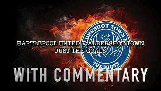 Hartlepool United V Aldershot Town  Goals With Commentary [upl. by Jaan]