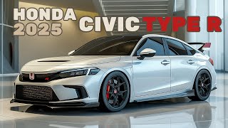 Honda Civic Type R 2025 Precision Performance Redefined [upl. by Eilegna333]