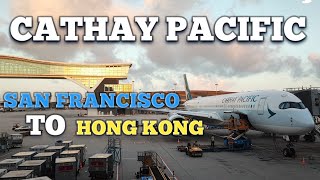 Cathay Pacific  San Francisco SFO to Hong Kong HKG A350  14 Hours in Economy Class Travel [upl. by Licna806]