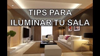 Tips para iluminar tu sala [upl. by Orly97]