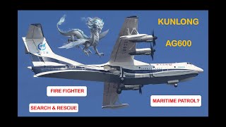 AG600 Kunlong  New Chinese military capability in 2025 [upl. by Zosi196]