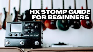 Line 6 HX Stomp Guide  EVERYTHING You Need To Know 2024 [upl. by Thadeus]