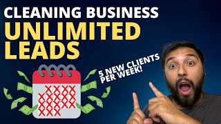 How to Get Unlimited Leads For Your Cleaning Business In 2023 [upl. by Calloway]