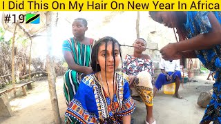 Locals Braid My Hair In African Style 🤭  Tanzania 🇹🇿 [upl. by Anjali]