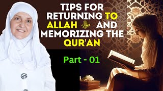 Tips for Returning to Allah ﷻ and Memorizing the Quran  Part 01  Dr Haifaa Younis [upl. by Nikolaus]