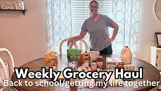 Back to School Weekly Grocery Haul and trying to get my life together [upl. by Idona]