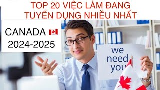 CANADA TOP 20 NGÀNH NGHỀ TUYỂN DỤNG NHIỀU NHẤT VÀ LƯƠNG BAO NHIÊU NĂM 20242025 [upl. by Cheri]