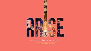 Premiere ARISE Grand Show im FriedrichstadtPalast Berlin [upl. by Lenhard107]