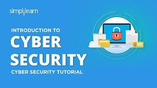 Introduction To Cyber Security  Cyber Security Training For Beginners  CyberSecurity  Simplilearn [upl. by Adnalahs571]