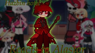 Hazbin hotel reacts to Alastorgachaxhazbinradioapple1 part one [upl. by Vaclava]