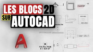 AutoCAD 2D  Formation sur les blocs [upl. by Gaylor]