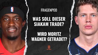 Was soll der SiakamDeal Welche Trades machen Sinn für die Lakers Mavs etc Was da los bei Moe [upl. by Danit606]