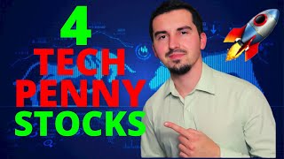 4 Tech Penny Stocks To Buy NOW  MASSIVE Upside Potential  🚀 [upl. by Dody]