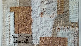 How I Embellish My Textile Collage with Slow Stitch Embroidery and Create an Art Quilt [upl. by Ahk960]