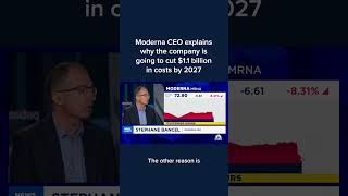 Moderna CEO explains why the company is going to cut 11 billion in costs by 2027 [upl. by Yntruoc]