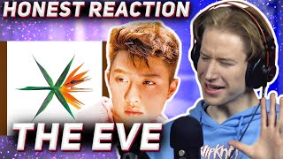 HONEST REACTION to EXO  The Eve [upl. by Llekim322]