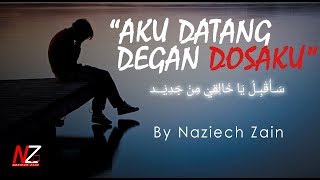 SAUQBULU YA KHALIQI MIN JADID Aku datang dengan dosa Vocals Only  By Naziech zain [upl. by Secor]