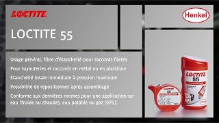 LOCTITE 55 fibre détanchéité pour tuyauteries [upl. by Tori]