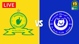 Mamelodi Sundowns vs Al Hilal  CAF Champions League 202223 [upl. by Duval969]