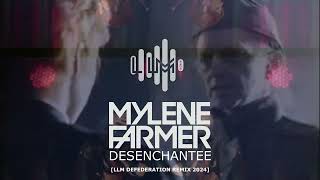 Mylène Farmer  Désenchantée LLM DEFEDERATION REMIX 2024 [upl. by Jaquelin]