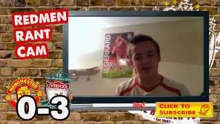 quotGerrard Was Peerless in Midfieldquot  Man Utd 03 Liverpool  Redmen Rant Cam [upl. by Ten]