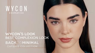 Wycon Cosmetics  Best Complexion Look  BACK TO MINIMAL Capsule Collection [upl. by Zechariah]