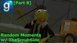 Gmod Random Moments w TheScrubSide Part 8 [upl. by Thomasin732]