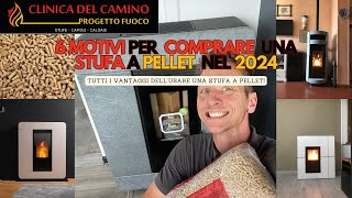 5 MOTIVI PIù UNO PER INSTALLARE UNA STUFA A PELLET NEL 2024 [upl. by Suirad]