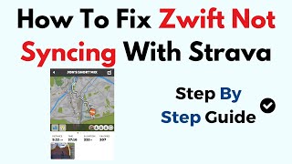 How To Fix Zwift Not Syncing With Strava [upl. by Amadeo647]