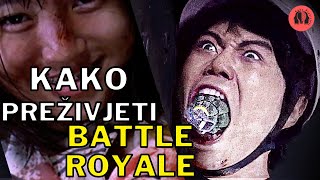 KAKO Prezivjeti Vladinu Igru u Filmu Battle Royale [upl. by Ihcas]