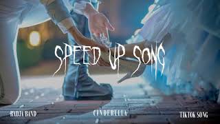 radja  Cinderella  speed up  tiktok songs [upl. by Hepsibah]