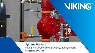 System Startup  Viking F1 DoubleInterlock ElectricPneumatic Preaction System [upl. by Bury618]