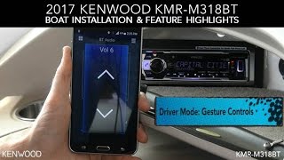 KENWOOD KMRM318BT 2017 Boat Installation amp Feature Highlights [upl. by Abernathy]