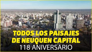 ▶ La ciudad de NEUQUÉN CUMPLE 118 AÑOS 🎥 Todos los paisajes de la capital de la Patagonia ⛵ [upl. by Nahpets]